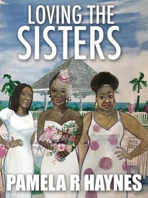 cover image of Loving the Sisters